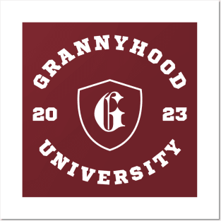 Grannyhood University 2023 - New Nanny - New Grandmother Posters and Art